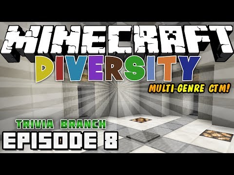 Minecraft: DIVERSITY! [Multi-Genre CTM Map!] - Episode 8 - "Trivia Branch"