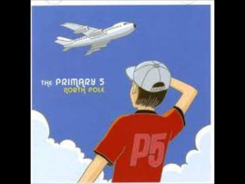 The Primary 5  - What am I supposed to do