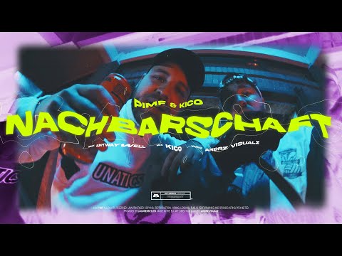 PIMF & KICO - NACHBARSCHAFT (OFFICIAL VIDEO)