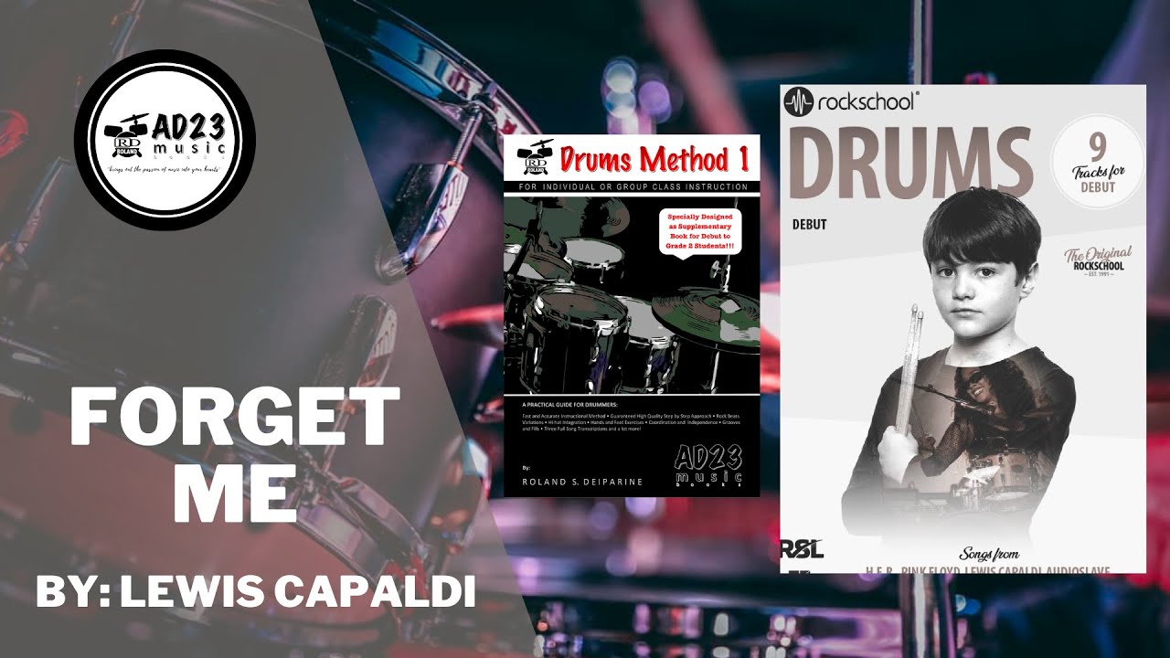 Forget Me | Rockschool Drums Debut 2024