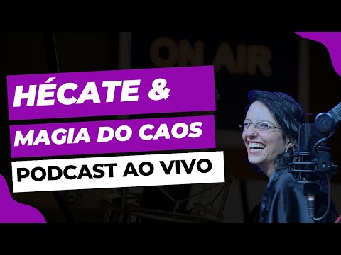 PODCAST ENCRUZILHADA com Fernanda Surati #6 - Hécate, Magia do Caos e Despertar Mágico.