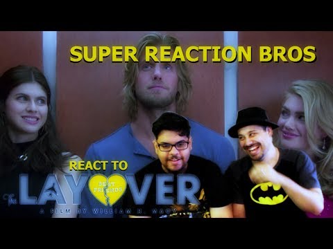 SUPER REACTION BROS REACT & REVIEW The Layover Official Trailer!!!!