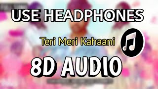 Download lagu 3D Audio I| Teri meri kahani || RanuMondal | Himesh Reshammiya || R joy & Hiran || 3d audio song mp3
