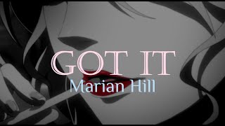 Got It Lyrics- Marian Hill