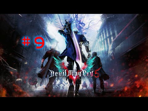 Devil May Cry 5 - Gameplay Walkthrough Part 9 - AWAKEN (PS4)
