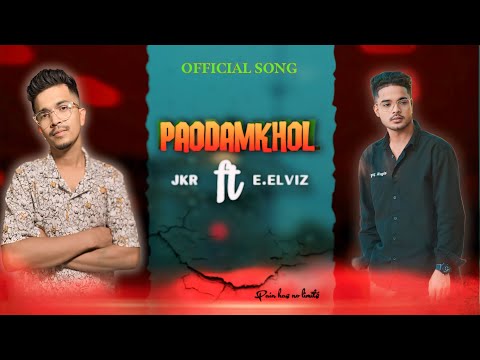 JKR x E.ELVIZ - PAODAMKHOL (OFFICIAL LYRICS VIDEO)