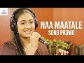 Tarana Series 2 Naa Maatale Song Promo Shruthi C Shekar Karthik Kodakandla Tarana Talent