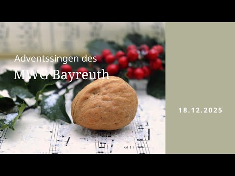 Adventssingen des MWG am 18.12.2025 um 18:00 Uhr Live aus der Kreuzkirche Bayreuth