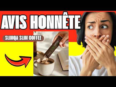 🔥 SLIMQA SLIM COFFEE BOOSTER AVIS COMPLET – FONCTIONNE-T-IL VRAIMENT? PRIX, INGRÉDIENTS ET RÉSULTATS