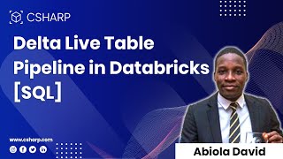 Delta Live Table Pipeline in Databricks [SQL]