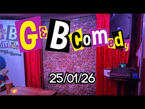 G and B Standup 5mins 25/01/26