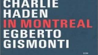 Charlie Haden & Egberto Gismonti   01 Salvador