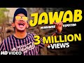 Jawab | Munawar x Spectra | Prod by Shawie | Official Music Video | 2020