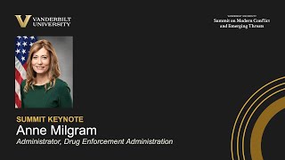 Vanderbilt Summit Address: Anne Milgram, Administrator, Drug Enforcement Administration