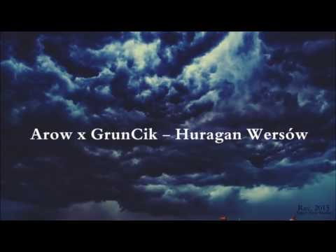 Arow x Gruncik - Huragan Wersów [Rec.2015]