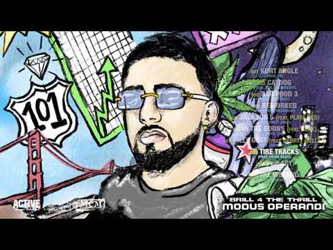 Brill 4 the Thrill - "Tire Tracks" (Audio)