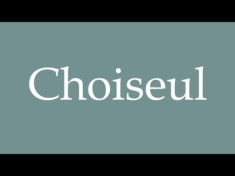 How to Pronounce ''Choiseul'' Correctly in French