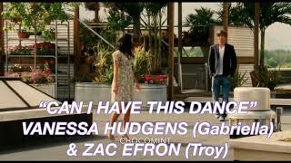 ★日本語訳★ Can I have this dance - Vanessa Hudgens &amp; Zac Efron