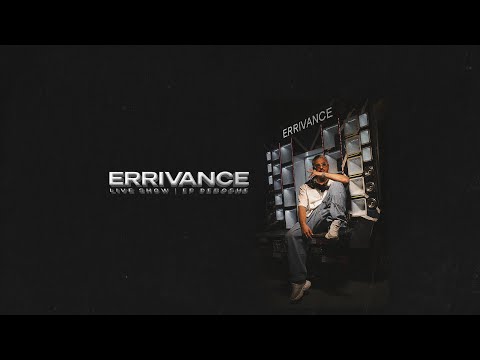 DEBO$HE LIVE SHOW - ErriVance