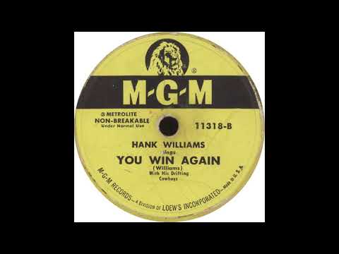 MGM 11318 B - You Win Again - Hank Williams
