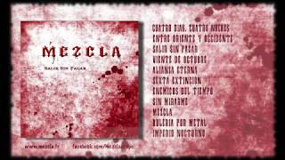 MEZCLA - Salir Sin Pagar [FULL ALBUM]