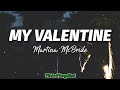 Martina McBride - My Valentine (Lyrics)🎶