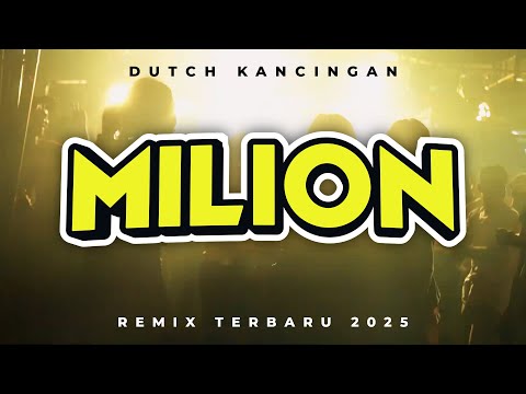 DUTCH KANCINGAN - MILION - TERBARU 2025 || ANDRE DUPONT REMIX