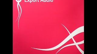 Export Audio ‎– Stay (Break Even Mix)