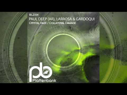 Paul Deep , Larrosa & Gardoqui  -  Collateral Damage