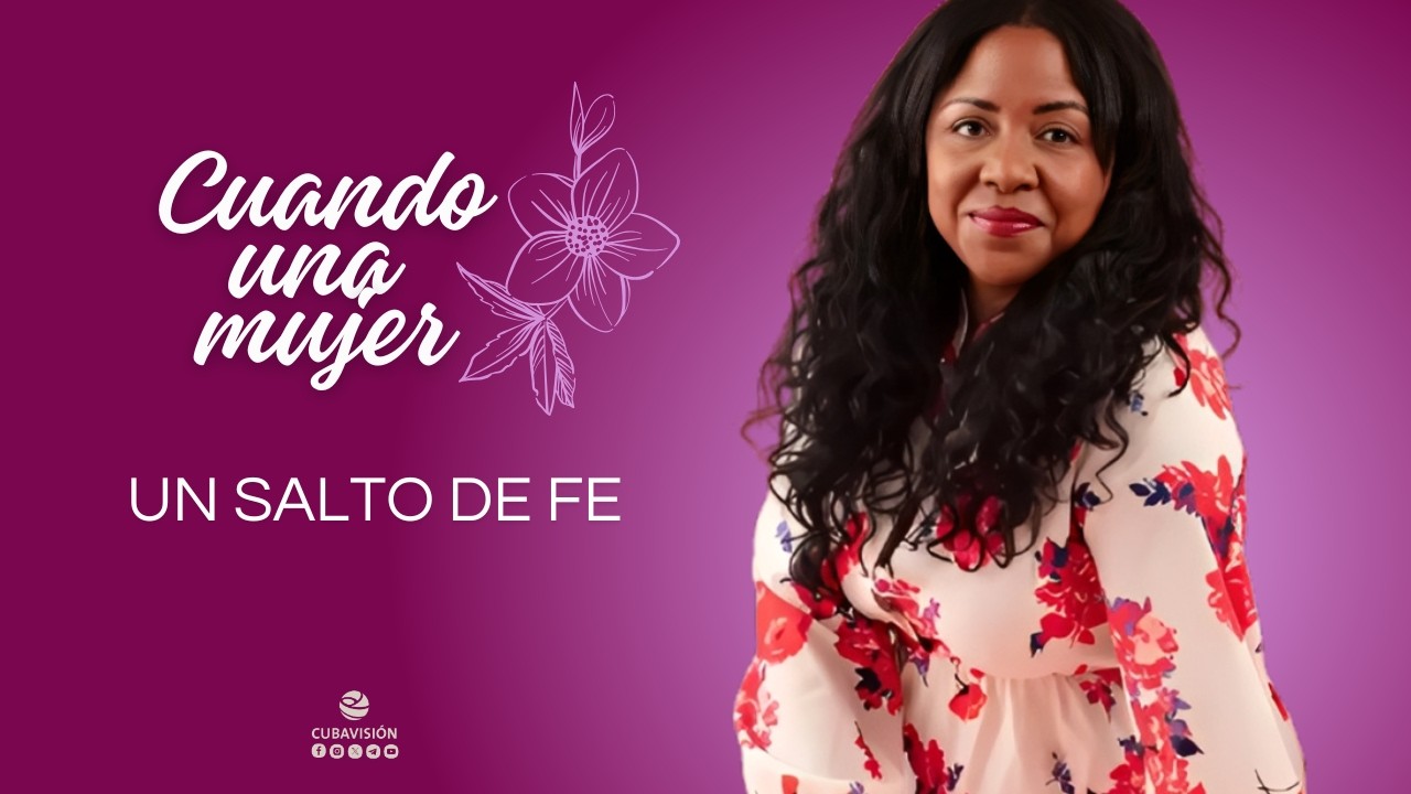 Cuando una Mujer: Un salto de fé