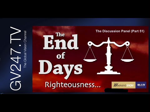 258 The End of Days - RIGHTEOUSNESS