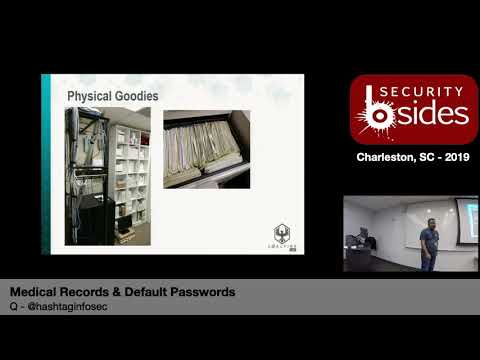 BSidesCHS 2019: "Medical Records and Default Passwords" by Qasim Ijaz
