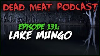 Lake Mungo (Dead Meat Podcast #131) video
