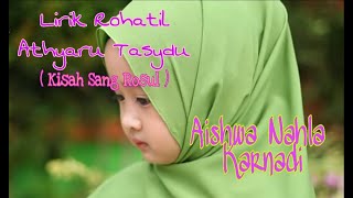Download lagu Lirik Rohatil Athyaru Tasydu ( Kisah Sang Rosul ) - Aishwa Nahla Karnadi | COVER mp3 Download lagu Lirik Rohatil Athyaru Tasydu ( Kisah Sang Rosul ) - Aishwa Nahla Karnadi | COVER mp3