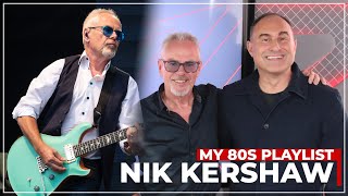 Nik Kershaw: From Top of the Pops Memories to Touring with Knopfler 🎶 MY 80s PLAYLIST