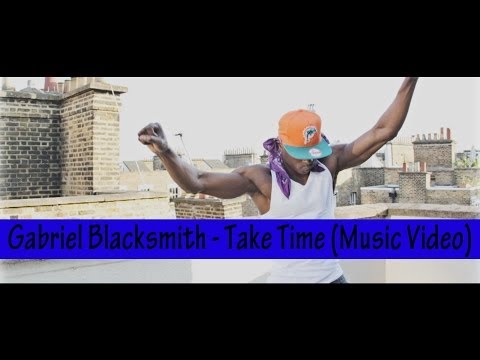 Gabriel Blacksmith - Take Time (Music Video) @MisjifTV