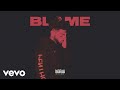 Bryson Tiller - Blame (Instrumental) Bryson Tiller - Blame (Instrumental)