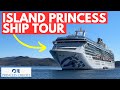 Island Princess COMPLETE SHIP TOUR
