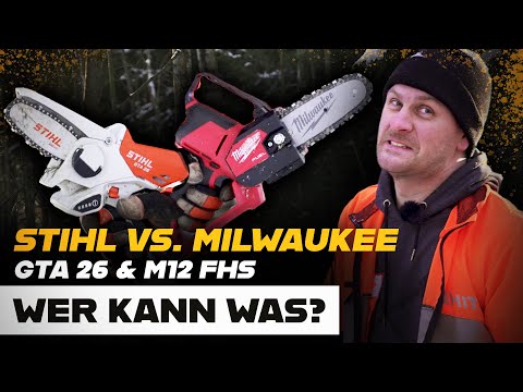 Mini Motorsägen Test - STIHL GTA26 vs. MILWAUKEE M12 FHS