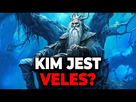 KIM JEST VELES? SŁOWIAŃSKI BÓG ZAŚWIATÓW