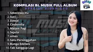 Download lagu BL MUSIK FULL ALBUM SINKA XUN REMIX VERSION !  mp3