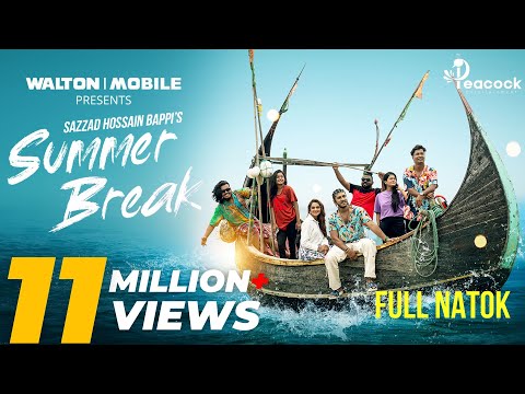 Summer Break | Full Natok | Tawsif Mahbub | Keya Payel | Sazzad Hossain Bappi | Bangla Natok 2024