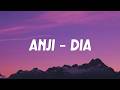 Anji Dia Lirik
