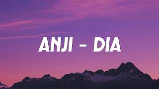 Download lagu Anji  - Dia || Lirik mp3