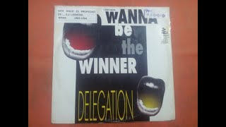 DELEGATION.(WANNA BE THE WINNER.(121 B.P.M. 12''.)(12''.)(1994.)