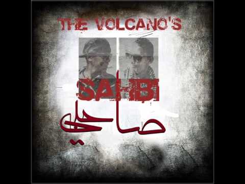 THE VOLCANO'S "SAHBI" (prod by THE VOLCANO'S).wmv
