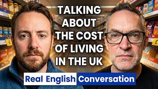 Talking about the Cost of Living in the UK | Real British English Conversation