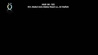 Download lagu QS. Hud: 96-123 (KH. Abdul Aziz Abdur Rauf, Lc., Al-Hafizh) mp3