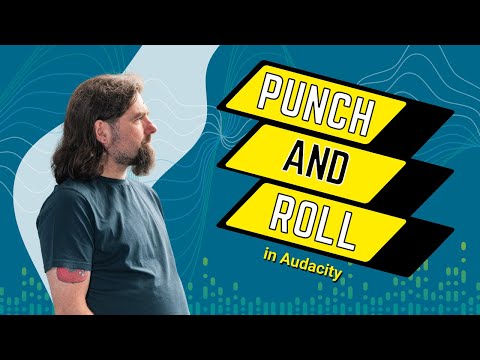 Punch and Roll in Audacity
