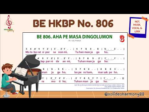 BE 806 |  AHA PE MASA DINGOLUMON | Not, Musik, Lirik & Vocal | Buku Ende HKBP Nomor 806